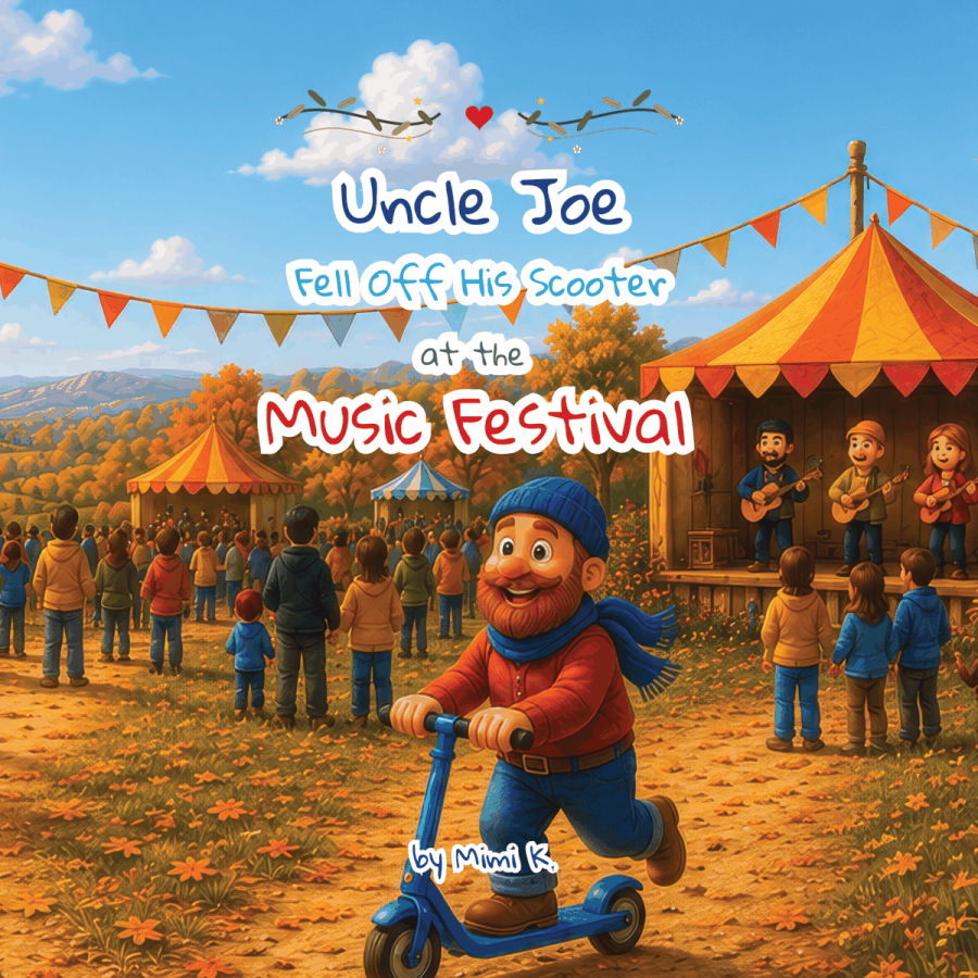 Cover of Uncle Joe Fell Off His Scooter at the Music Festival